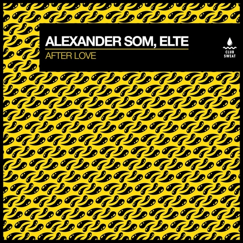 Alexander Som, ELTE - After Love (Extended Mix) [CLUBSWE523DJ]